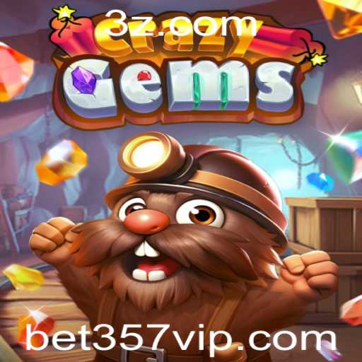 Explorando CrazyGems: Um Mergulho no Mundo das Apostas com bet357