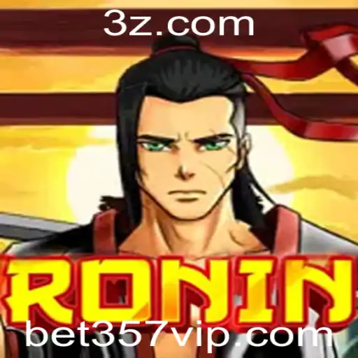 Descubra o Mundo do Jogo Ronin com a Emoção do bet357